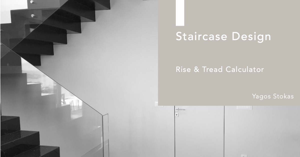 How To Calculate Stair Run & Rise & Free Calculator Tool